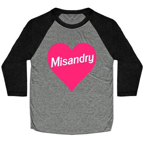 Misandry Heart Baseball Tee