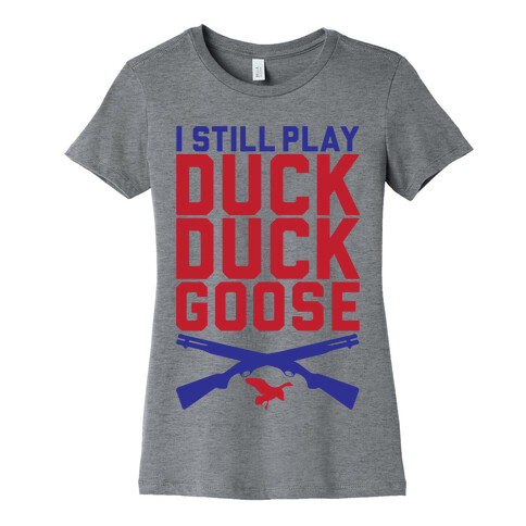 Duck Duck Goose Womens T-Shirt