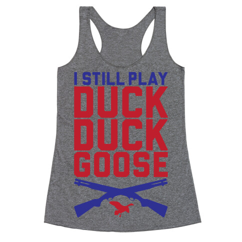Duck Duck Goose Racerback Tank Top