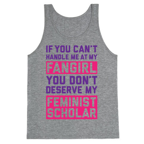 Handle Me At My Fangirl Tank Top