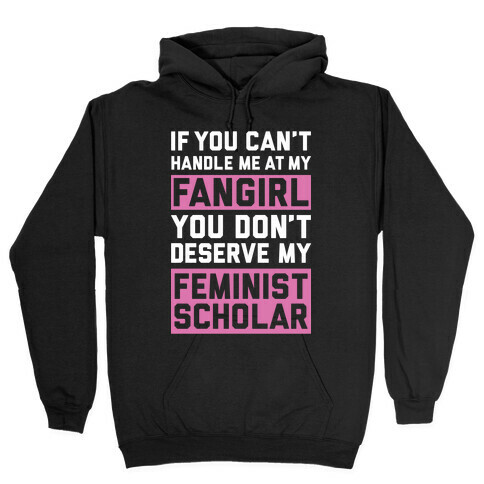 Handle Me At My Fangirl Hooded Sweatshirt