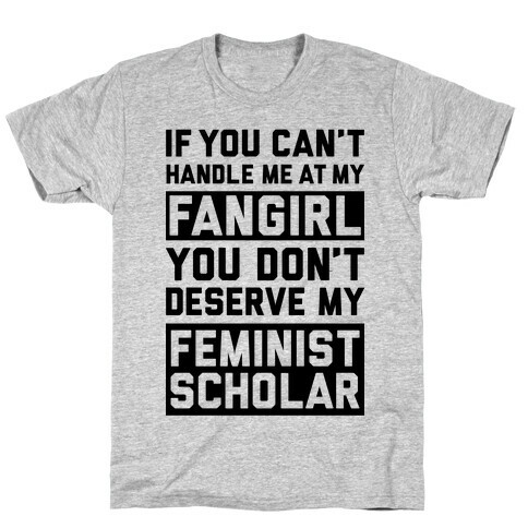 Handle Me At My Fangirl T-Shirt