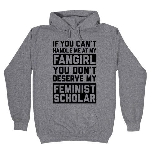 Handle Me At My Fangirl Hooded Sweatshirt