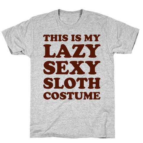 This Is My Lazy Sexy Sloth Costume T-Shirt