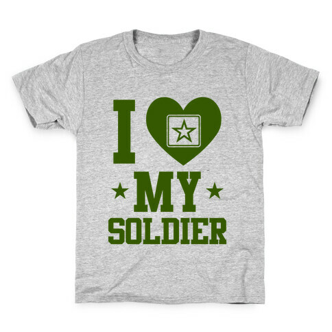I Love My Soldier Kids T-Shirt