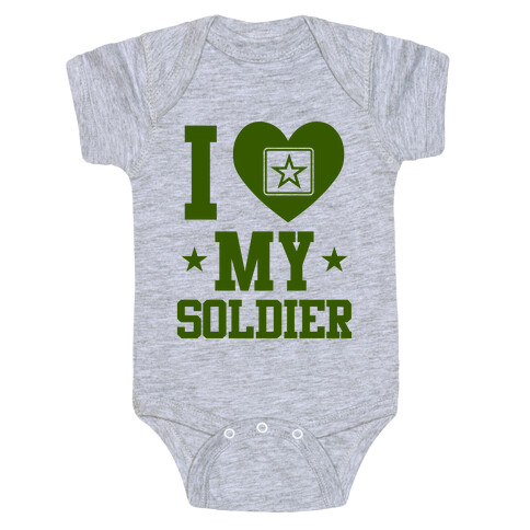 I Love My Soldier Baby One-Piece