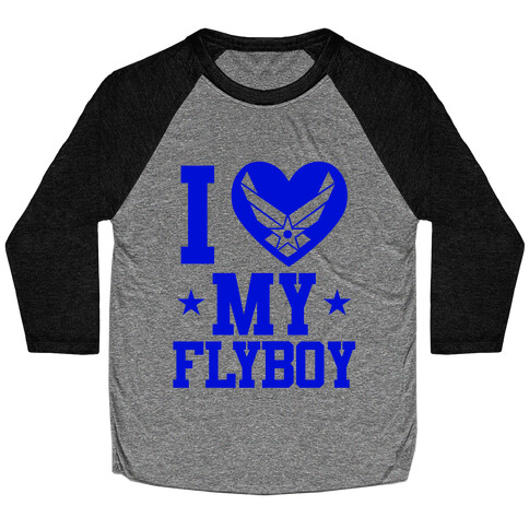 I Love My Flyboy Baseball Tee