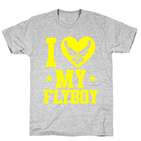 I Love My Flyboy T-Shirt