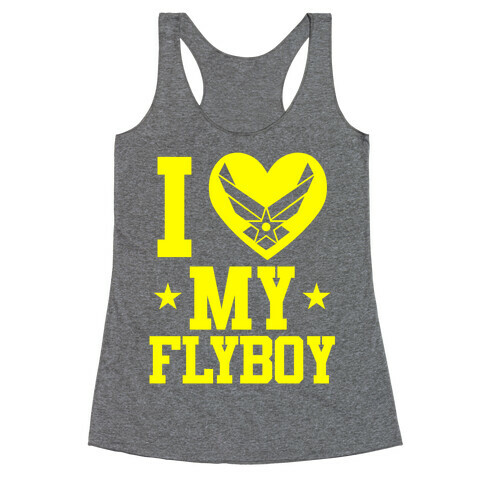 I Love My Flyboy Racerback Tank Top