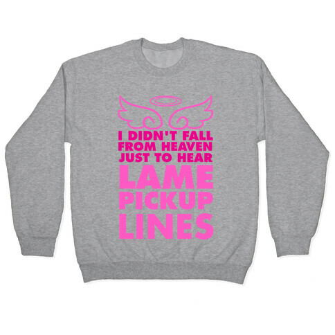 Lame Pick Up Lines Pullover