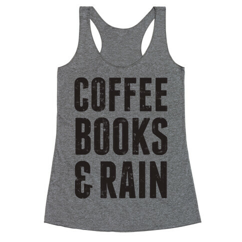 Coffee Books & Rain (Vintage) Racerback Tank Top