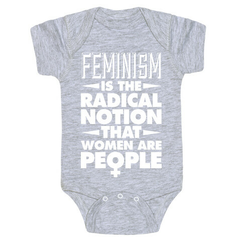 FEMINISM: A Radical Notion Baby One-Piece