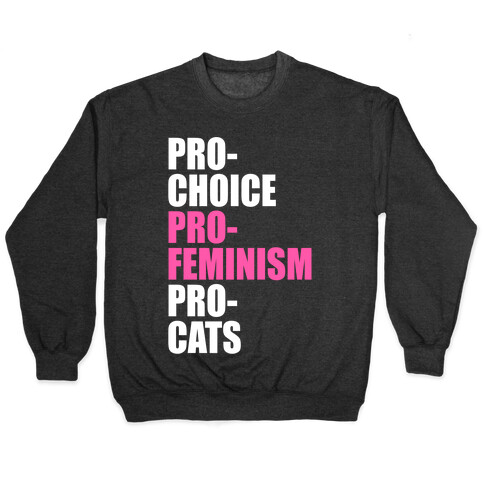 Pro-Choice Pro-Feminism Pro-Cats Pullover