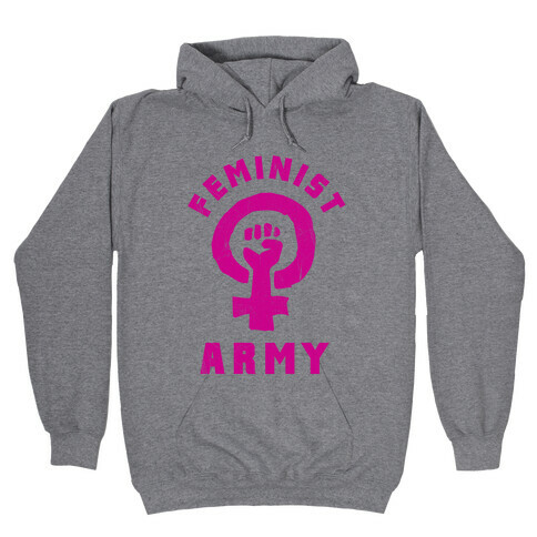 Feminist Army Hooded Sweatshirt