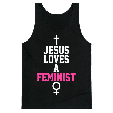 Jesus Loves A Feminist Tank Top