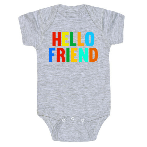 Hello Friend Baby One-Piece