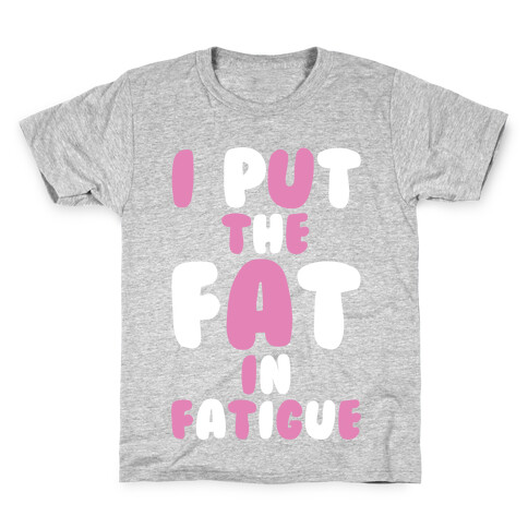 Fatigue Kids T-Shirt