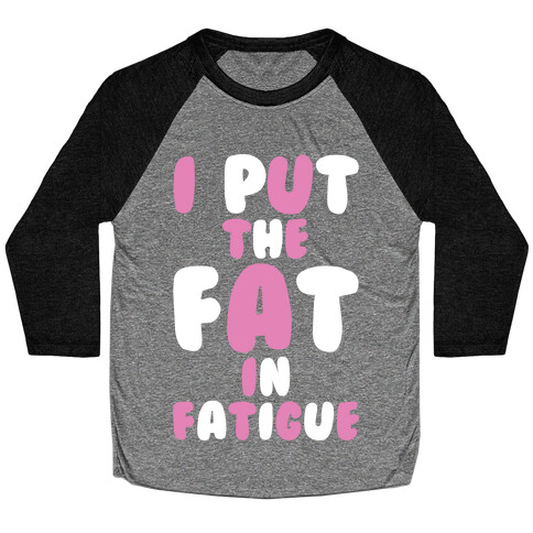 Fatigue Baseball Tee