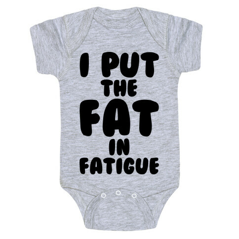Fatigue Baby One-Piece