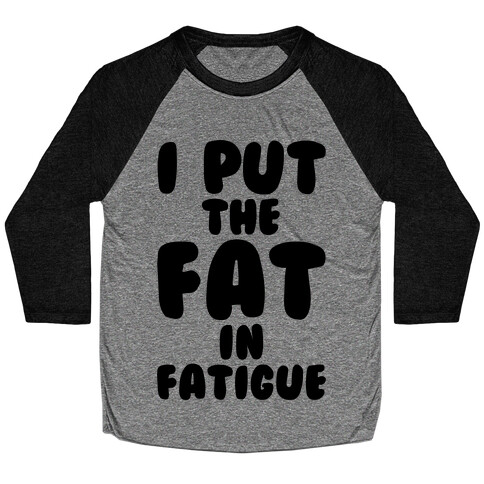 Fatigue Baseball Tee