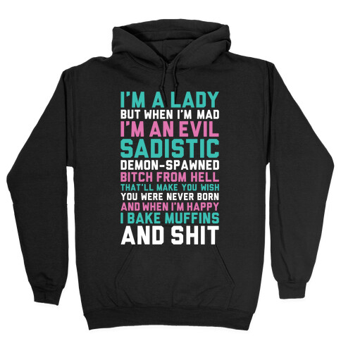 I'm A Lady Hooded Sweatshirt
