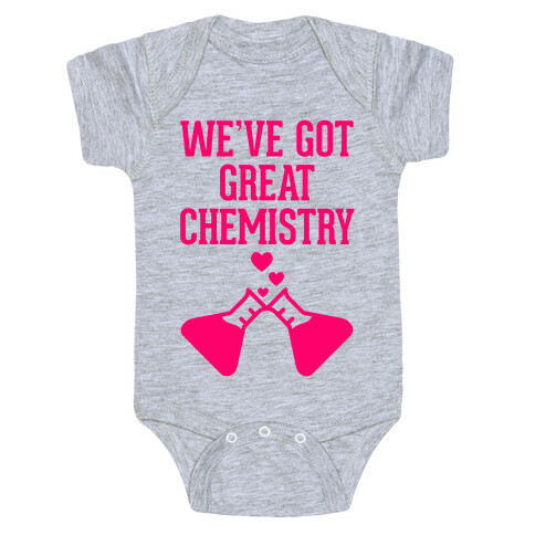 We've Got Great Chemistry Baby One-Piece