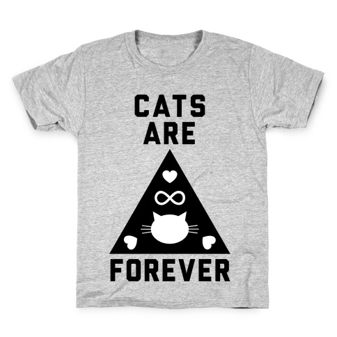 Cats Are Forever Kids T-Shirt