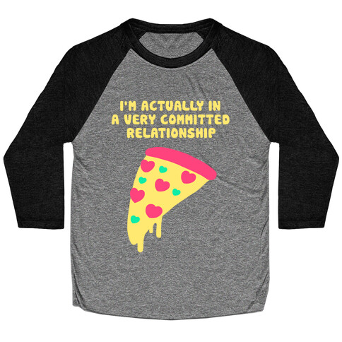 Pizza Relationship Baseball Tee