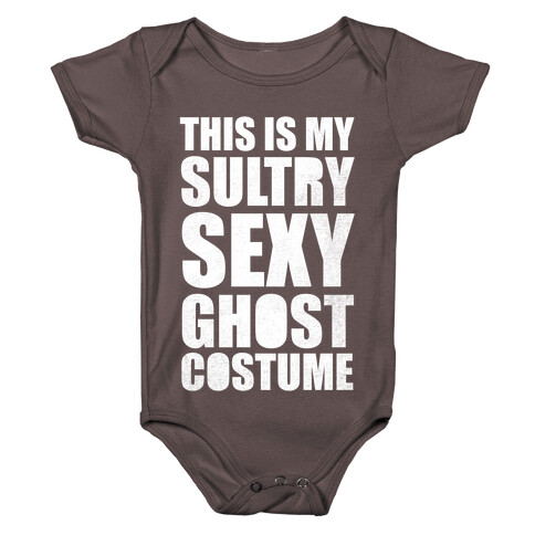 This Is My Sultry Sexy Ghost Costume (White Ink) Baby One-Piece