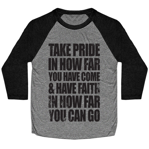 Take Pride & Have Faith Baseball Tee