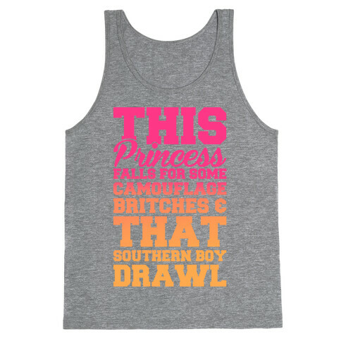 This Princess Falls For That Southern Boy Drawl Tank Top