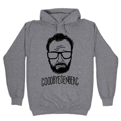 Goodbyesenberg Hooded Sweatshirt