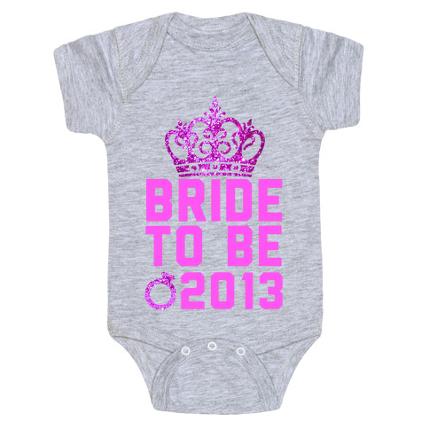 Bride to Be Baby One-Piece