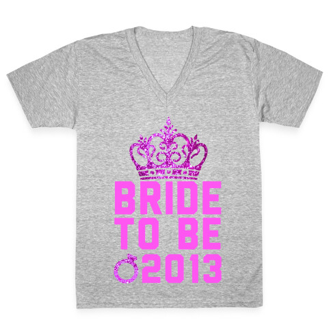 Bride to Be V-Neck Tee Shirt