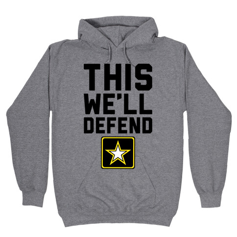 This We'll Defend Hooded Sweatshirt