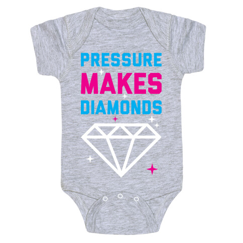 Pressure Makes Diamonds Baby One-Piece