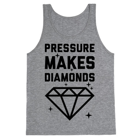 Pressure Makes Diamonds Tank Top