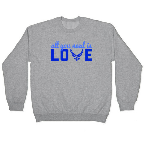 All You Need is Love Pullover