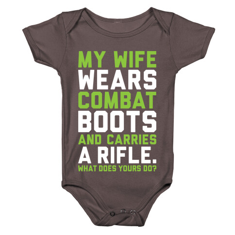 My Wife Wears Combat Boots Baby One-Piece