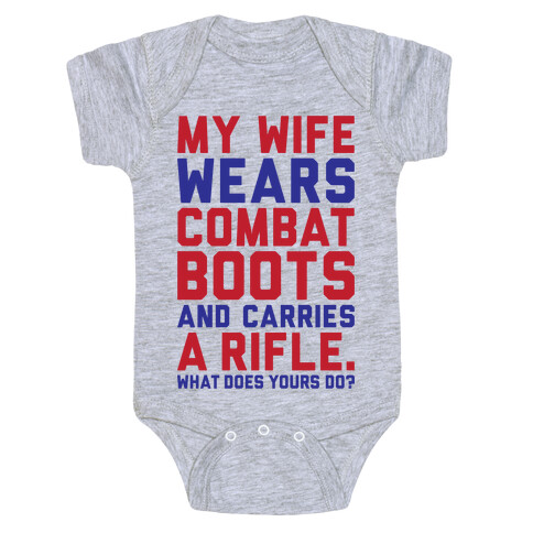 My Wife Wears Combat Boots Baby One-Piece