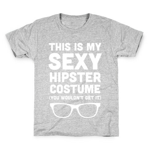 This Is My Sexy Hipster Costume Kids T-Shirt