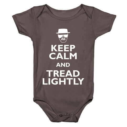 Keep Calm And Tread Lightly Baby One-Piece