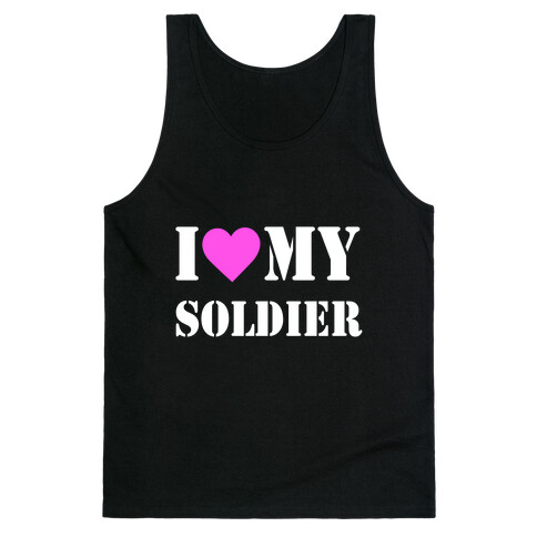 I Love My Soldier Tank Top