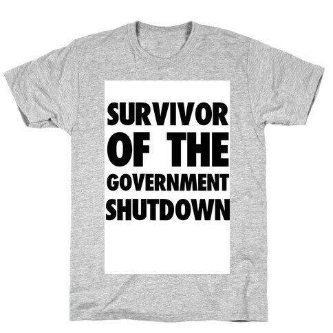 Survivor of the Government T-Shirt