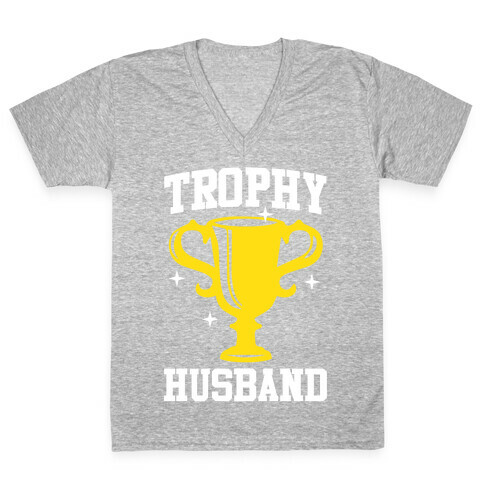 Trophy Husband V-Neck Tee Shirt