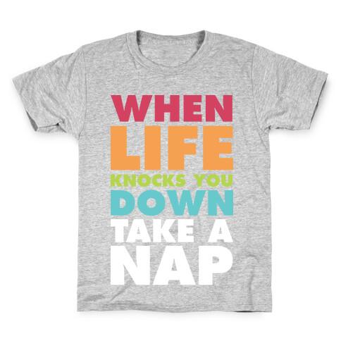 When Life Knocks You Down Take a Nap Kids T-Shirt