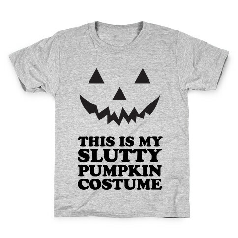 Slutty Pumpkin Costume Kids T-Shirt