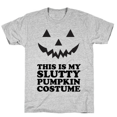 Slutty Pumpkin Costume T-Shirt