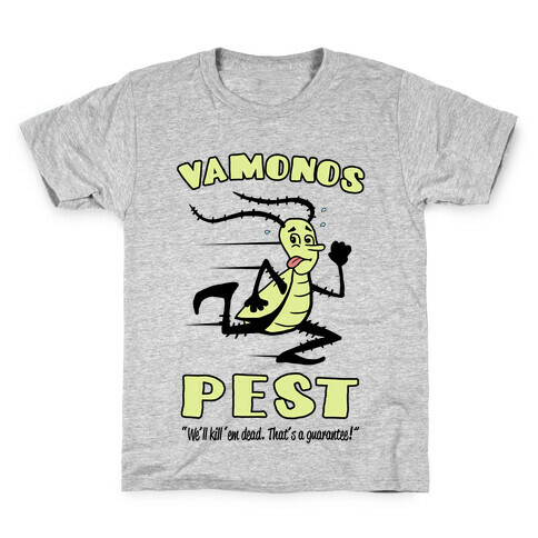 Vamonos Pest Kids T-Shirt