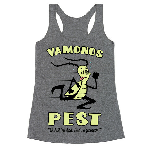 Vamonos Pest Racerback Tank Top